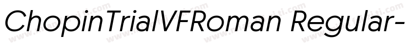 ChopinTrialVFRoman Regular字体转换